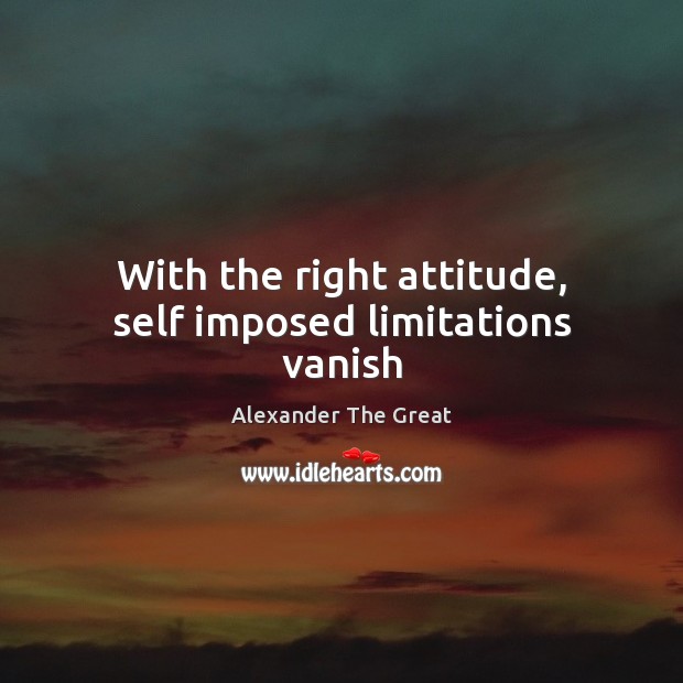 With the right attitude, self imposed limitations vanish Image