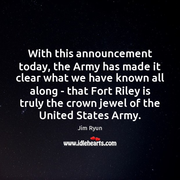 With this announcement today, the Army has made it clear what we Image