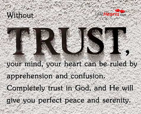 With trust, your mind, your heart can be Image