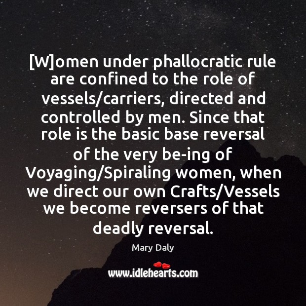 [W]omen under phallocratic rule are confined to the role of vessels/ Image