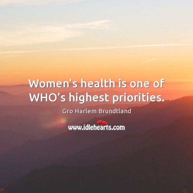 Women’s health is one of who’s highest priorities. Image