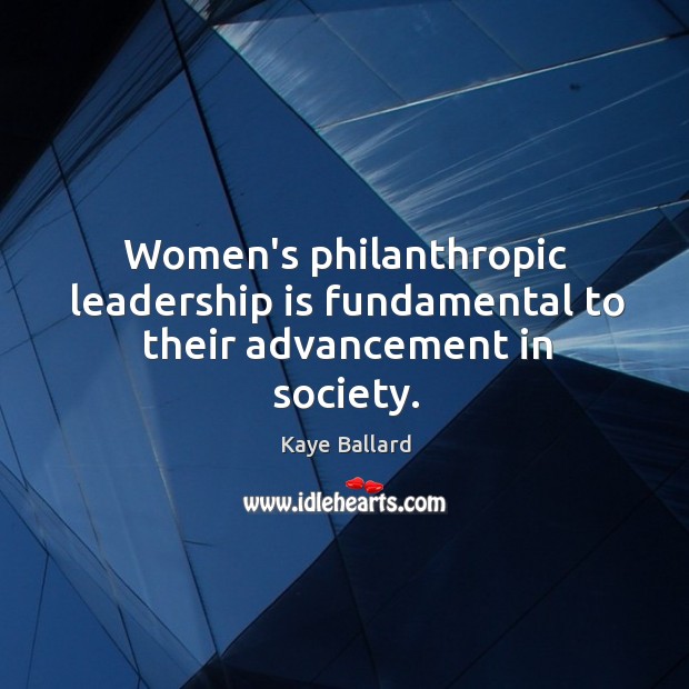 Women’s philanthropic leadership is fundamental to their advancement in society. Image