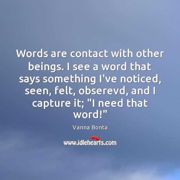 Words are contact with other beings. I see a word that says Image
