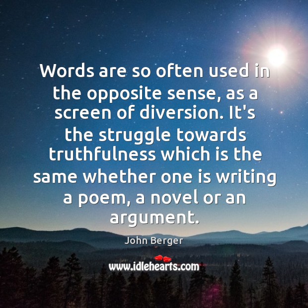 Words are so often used in the opposite sense, as a screen Image