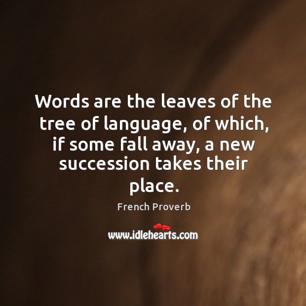 Words are the leaves of the tree of language Image