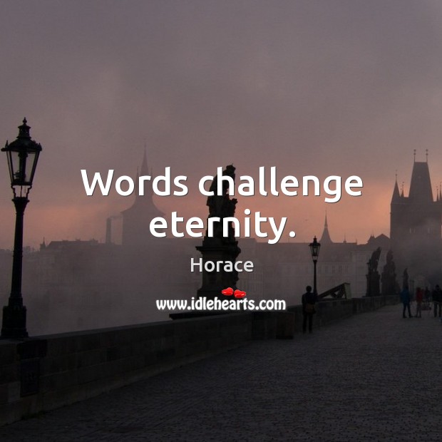 Words challenge eternity. Image