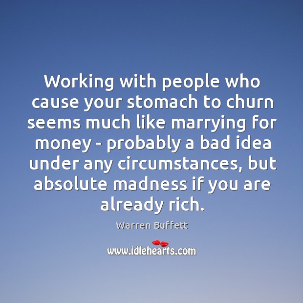 Working with people who cause your stomach to churn seems much like Image
