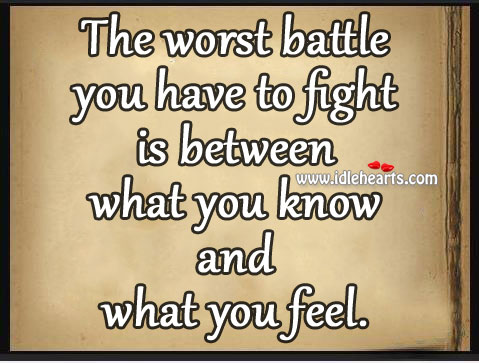 The worst battle you have to fight is Image