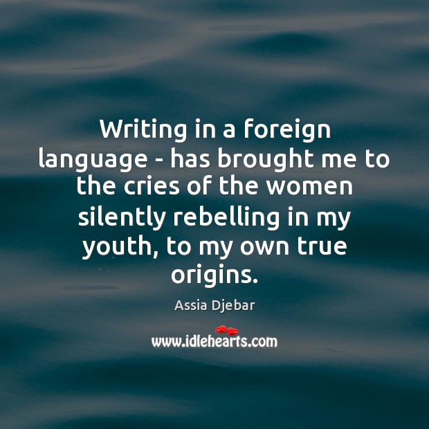 Writing in a foreign language – has brought me to the cries Image