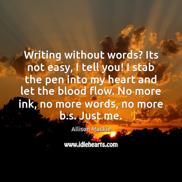 Writing without words? Its not easy, I tell you! I stab the Image