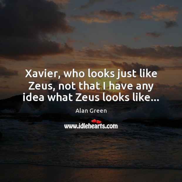 Xavier, who looks just like Zeus, not that I have any idea what Zeus looks like… Image