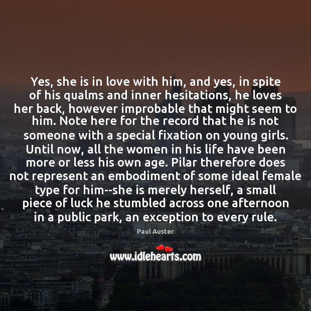 Yes, she is in love with him, and yes, in spite of Luck Quotes Image
