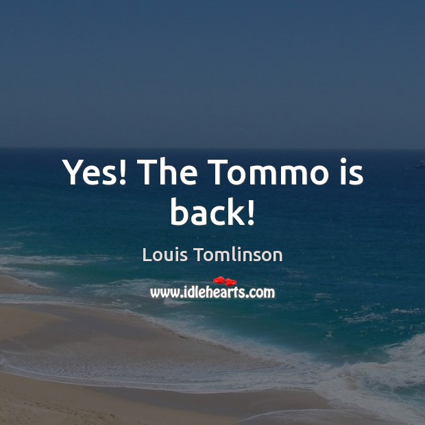 Yes! The Tommo is back! Image