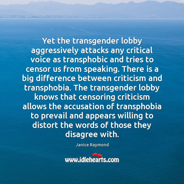 Yet the transgender lobby aggressively attacks any critical voice as transphobic and 