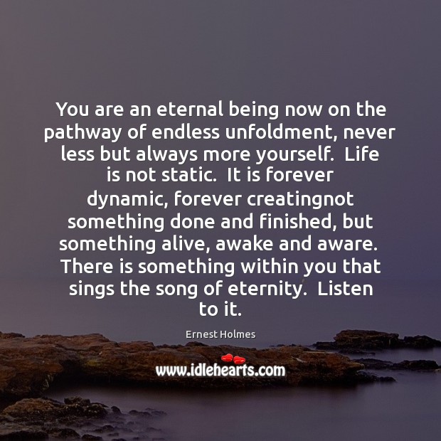 You are an eternal being now on the pathway of endless unfoldment, Image