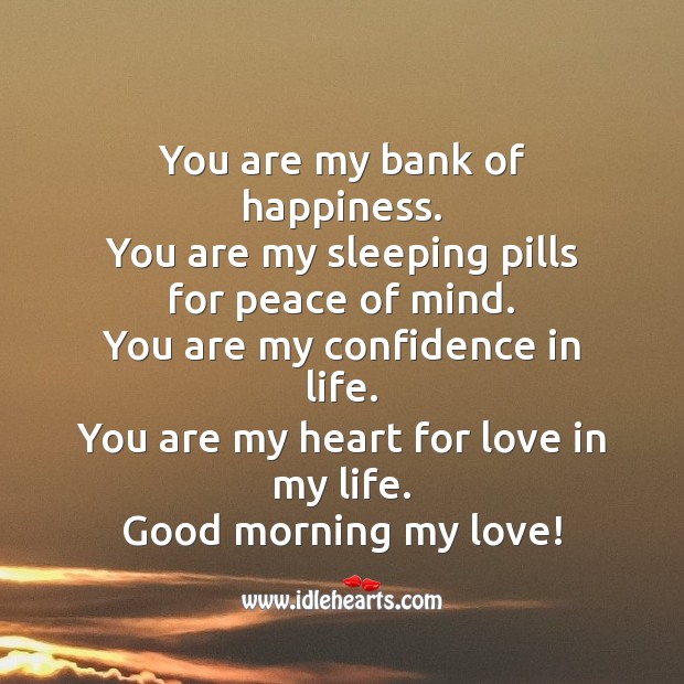 You are my confidence in life. Good Morning Quotes Image