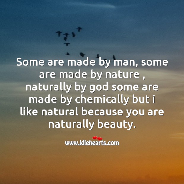 You are naturally beauty Love Messages Image