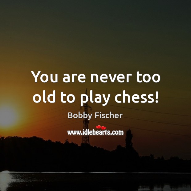 You are never too old to play chess! Image