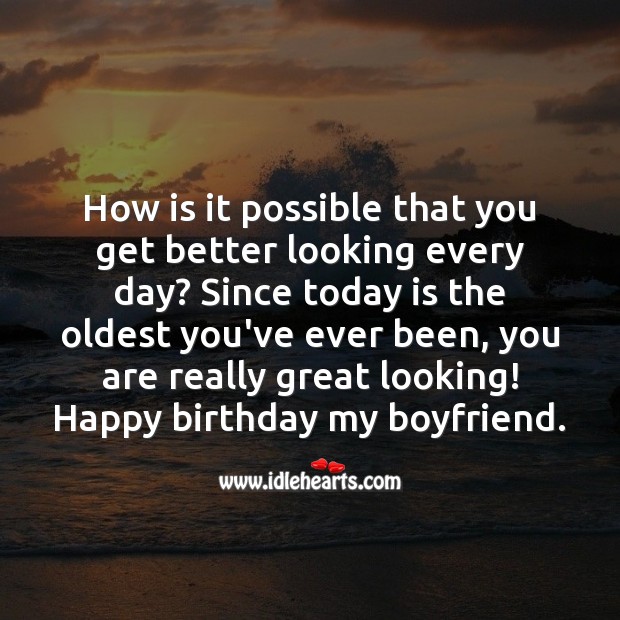 You are really great looking great today! Happy birthday. Happy Birthday Messages Image