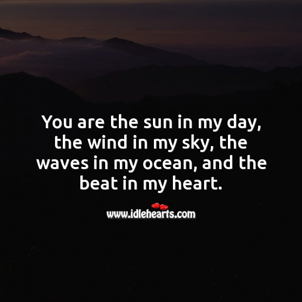 You are the beat in my heart. Sweet Love Quotes Image