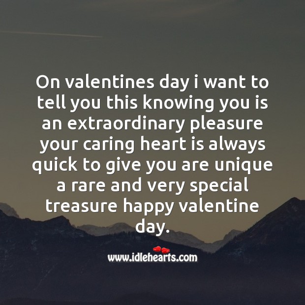 You are unique a rare and very special treasure Valentine’s Day Messages Image