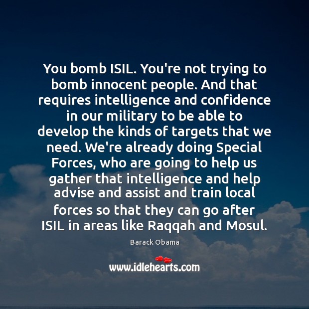 You bomb ISIL. You’re not trying to bomb innocent people. And that Image
