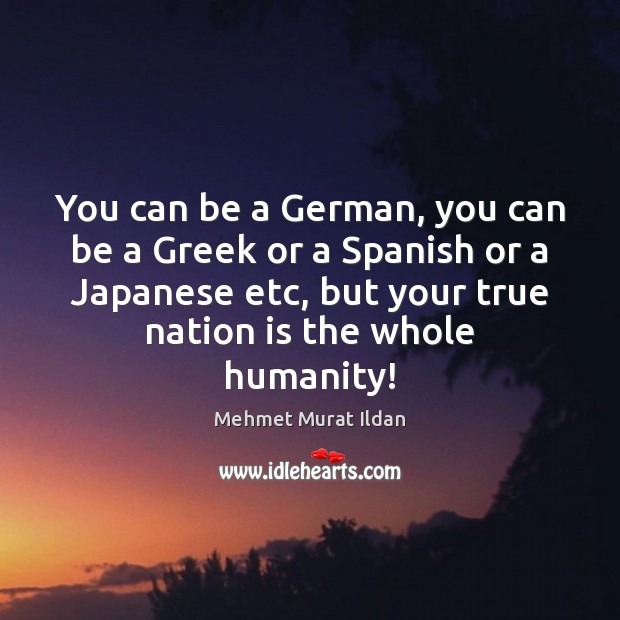 You can be a German, you can be a Greek or a Image