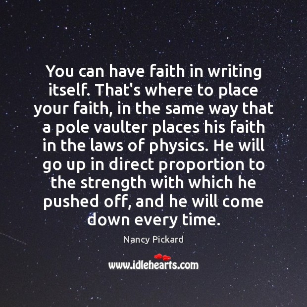 You can have faith in writing itself. That’s where to place your Image