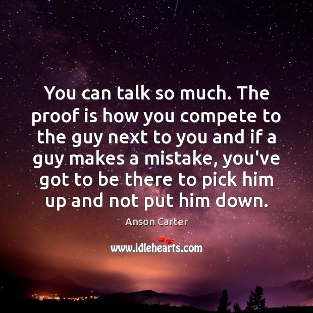 You can talk so much. The proof is how you compete to Image