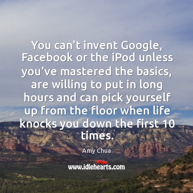 You can’t invent Google, Facebook or the iPod unless you’ve mastered the Image