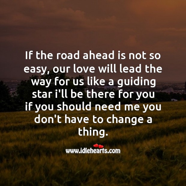 You dont have to change a thing. Love Messages Image