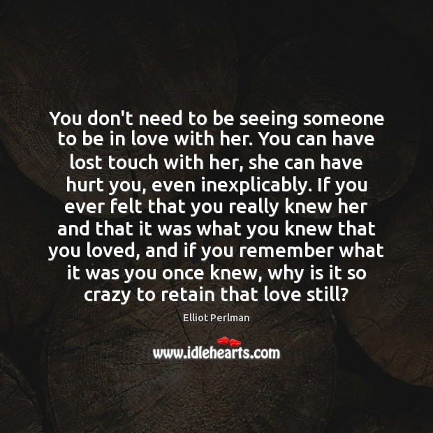 You don’t need to be seeing someone to be in love with Image