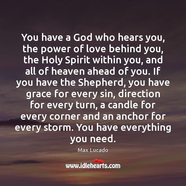 You have a God who hears you, the power of love behind Image