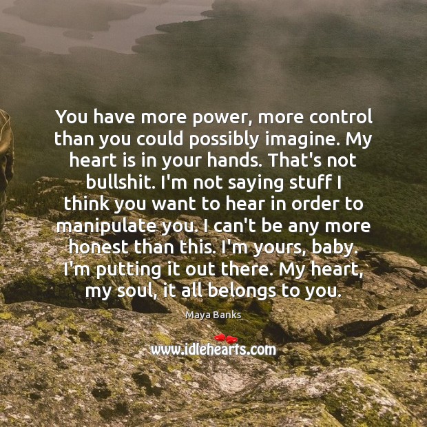 You have more power, more control than you could possibly imagine. My Image