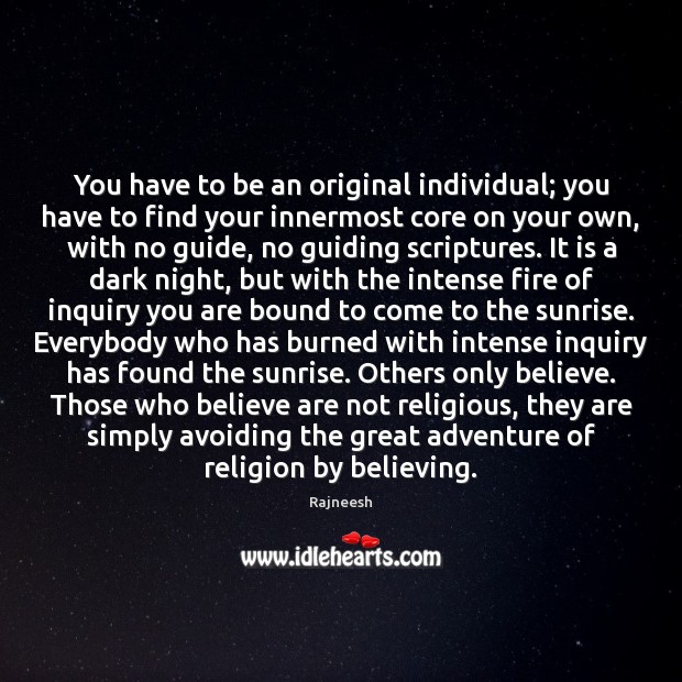 You have to be an original individual; you have to find your Image