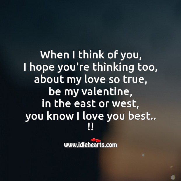 You know I love you best.. !! Valentine’s Day Messages Image