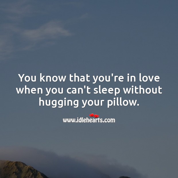You know that you’re in love when. Love Quotes Image