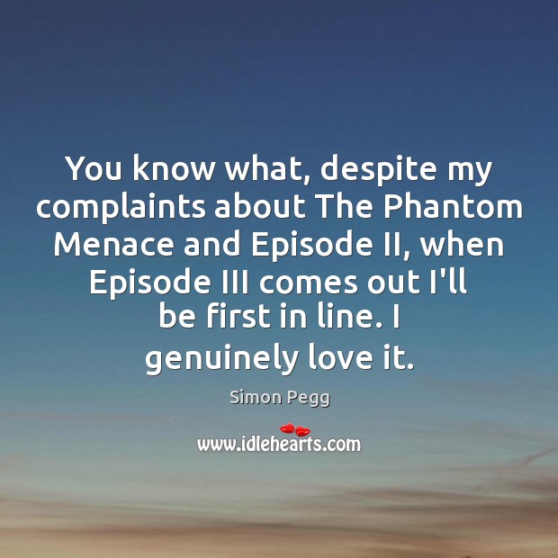 You know what, despite my complaints about The Phantom Menace and Episode Image