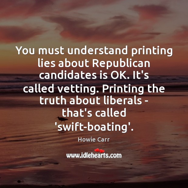 You must understand printing lies about Republican candidates is OK. It’s called Image