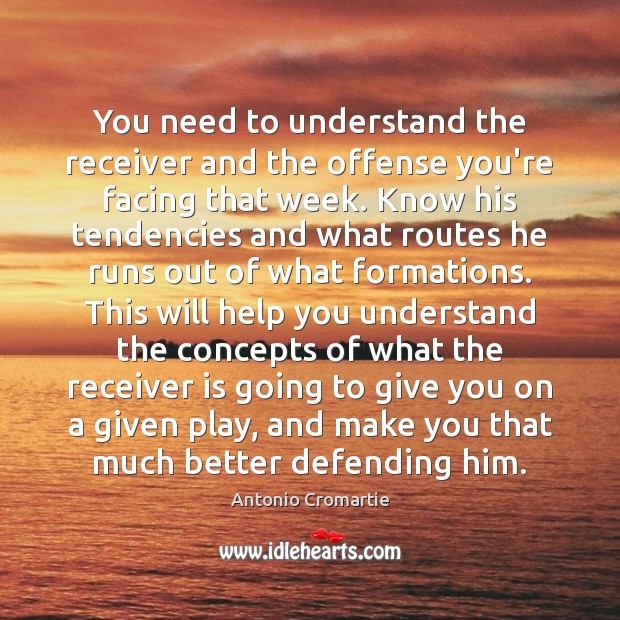 You need to understand the receiver and the offense you’re facing that Image