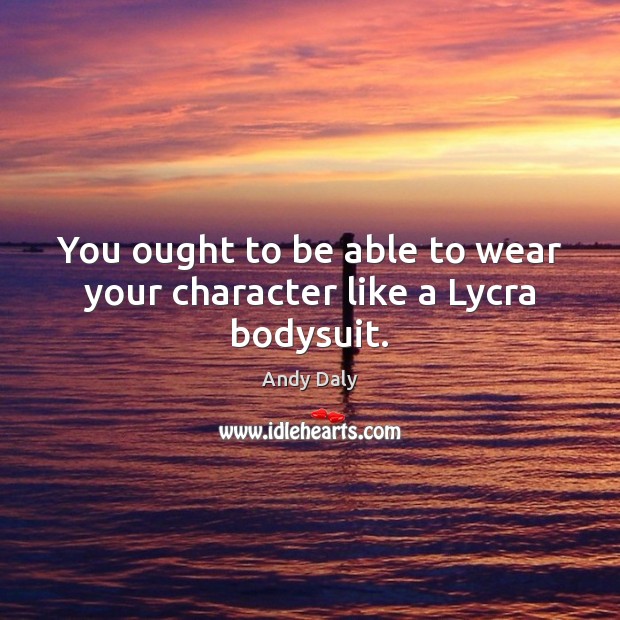 You ought to be able to wear your character like a Lycra bodysuit. Image