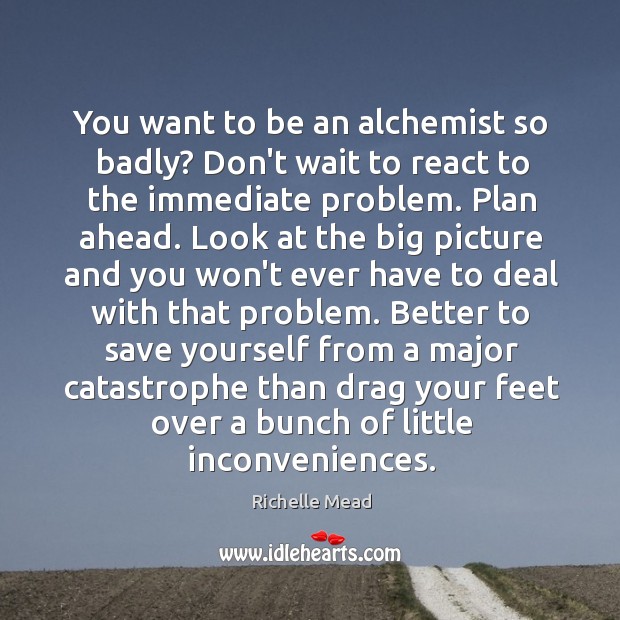 You want to be an alchemist so badly? Don’t wait to react Image