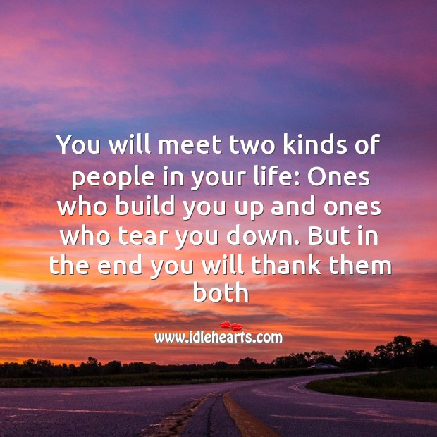 You will meet two kinds of people in your life. People Quotes Image