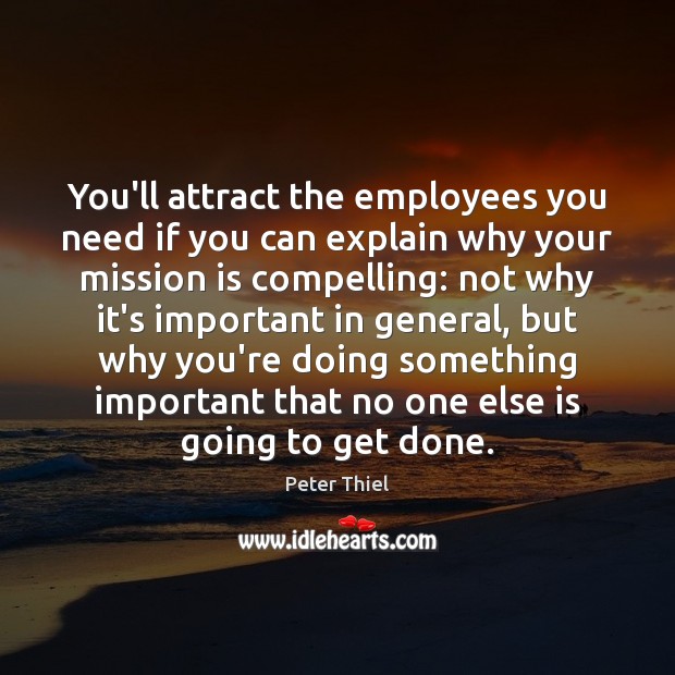 You’ll attract the employees you need if you can explain why your Image