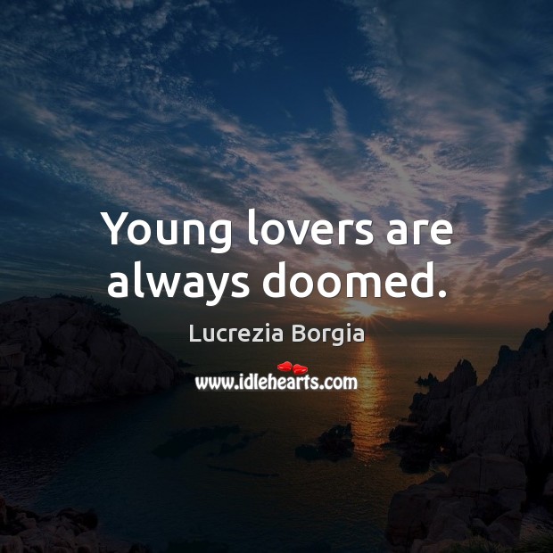 Young lovers are always doomed. Image