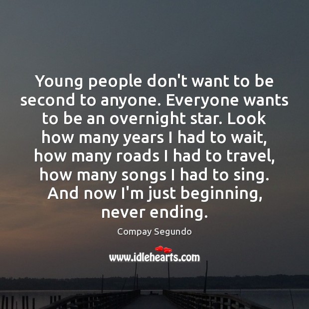 Young people don’t want to be second to anyone. Everyone wants to Image