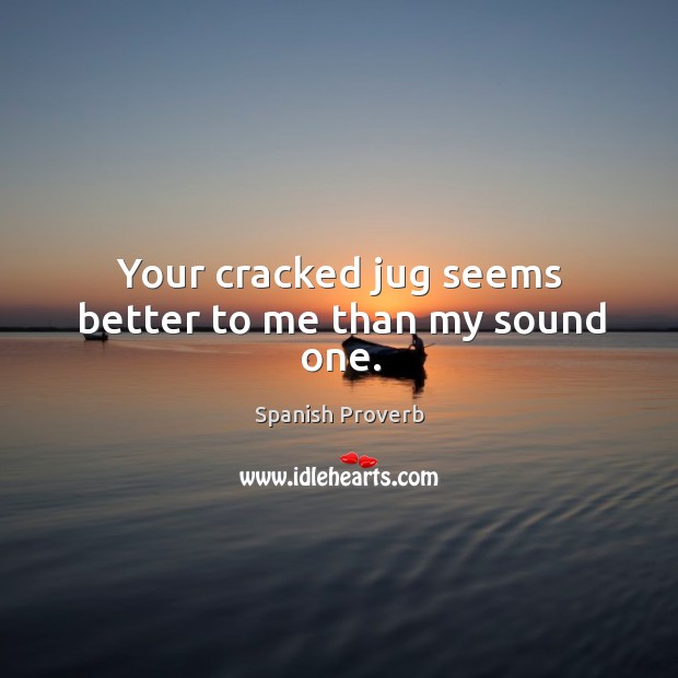 Your cracked jug seems better to me than my sound one. Image
