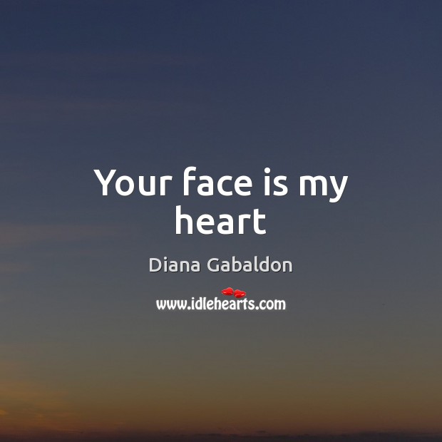 Your face is my heart Image