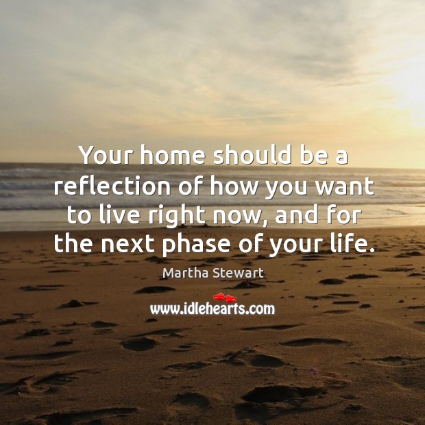 Your home should be a reflection of how you want to live Image
