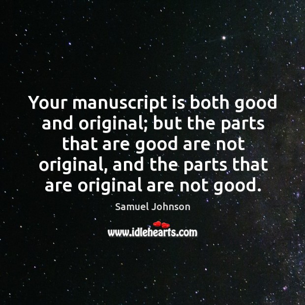 Your manuscript is both good and original; but the parts that are Image